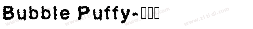 Bubble Puffy字体转换